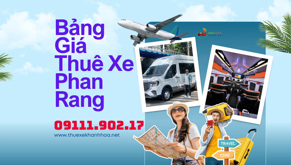 Bảng Giá Thuê Xe Phan Rang
