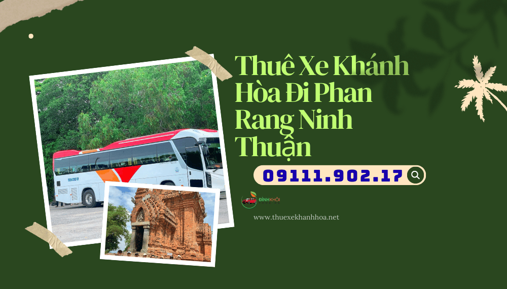 Thuê Xe Khánh Hòa Đi Phan Rang Ninh Thuận