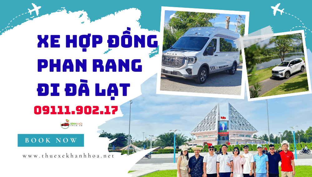 Xe Hợp Đồng Phan Rang Đi Đà Lạt