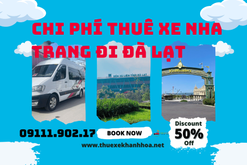 Chi phí thuê xe Nha Trang đi Đà Lạt