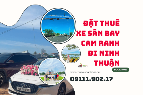 Đặt Thuê Xe Sân Bay Cam Ranh Đi Ninh Thuận