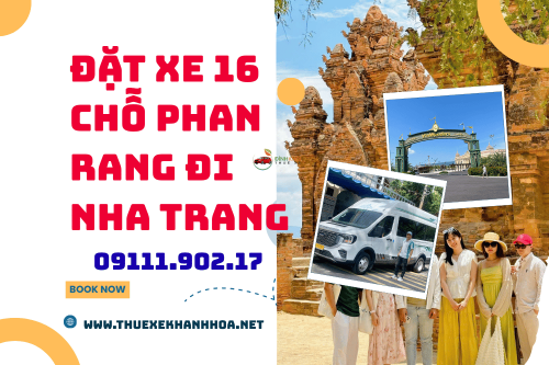 Đặt Xe 16 Chỗ Phan Rang Đi Nha Trang