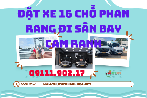 Đặt Xe 16 Chỗ Phan Rang Đi Sân Bay Cam Ranh