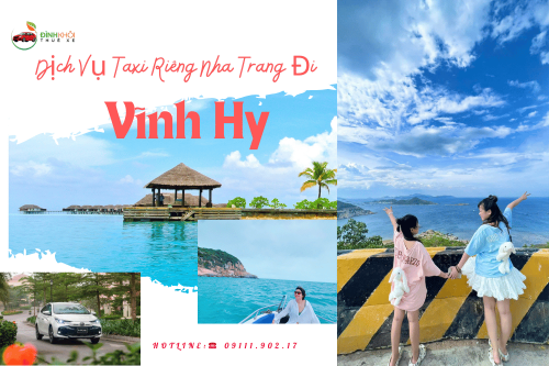 Dịch Vụ Taxi Riêng Nha Trang Đi Vĩnh Hy