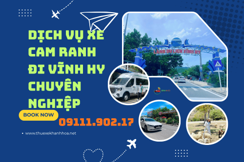 Dịch Vụ Xe Cam Ranh Đi Vĩnh Hy Chuyên Nghiệp