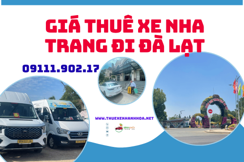 Giá thuê xe Nha Trang đi Đà Lạt