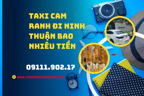 Taxi Cam Ranh Đi Ninh Thuận Bao Nhiêu Tiền