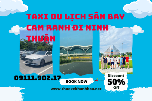 Taxi Du Lịch Sân Bay Cam Ranh Đi Ninh Thuận