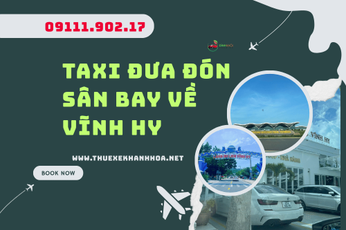 Taxi Đưa Đón Sân Bay Về Vĩnh Hy