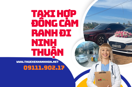 Taxi Hợp Đồng Cam Ranh Đi Ninh Thuận