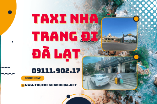 Taxi Nha Trang đi Đà Lạt