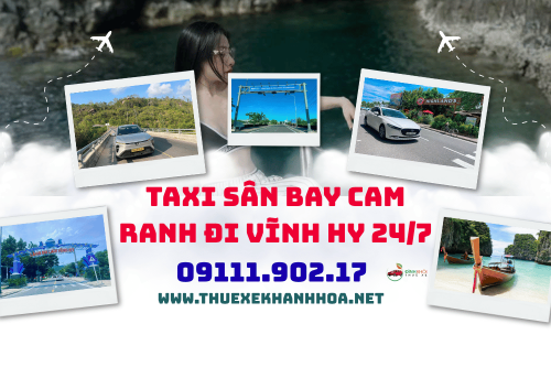 Taxi Sân Bay Cam Ranh Đi Vĩnh Hy 24/7