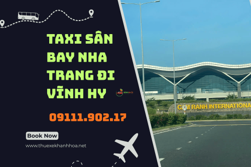 Taxi Sân Bay Nha Trang Đi Vĩnh Hy