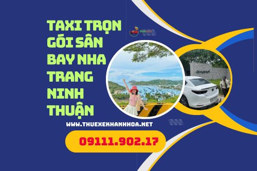 Taxi Trọn Gói Sân Bay Nha Trang Ninh Thuận