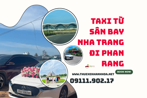 Taxi Từ Sân Bay Nha Trang Đi Phan Rang
