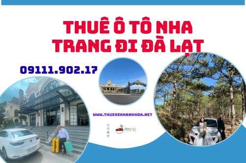 Thuê ô tô Nha Trang đi Đà Lạt