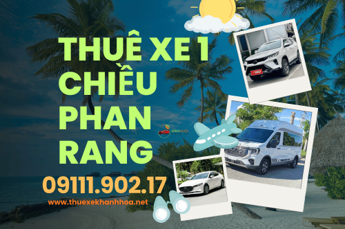 Thuê Xe 1 Chiều Phan Rang
