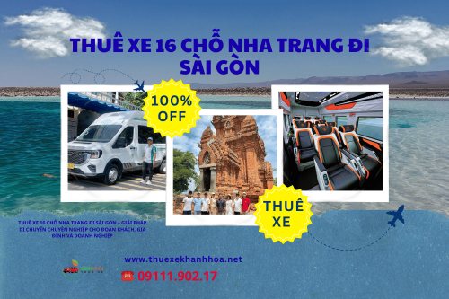 Thuê xe 16 chỗ Nha Trang đi Sài Gòn