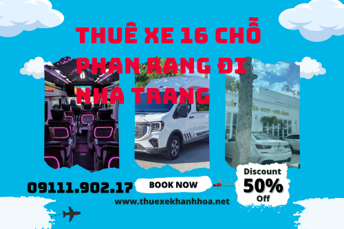 Thuê Xe 16 Chỗ Phan Rang Đi Nha Trang
