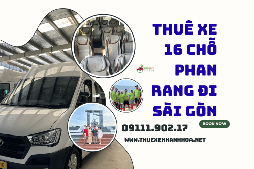 Thuê Xe 16 Chỗ Phan Rang Đi Sài Gòn