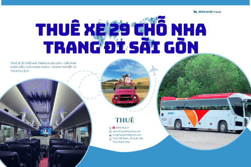 Thuê xe 29 chỗ Nha Trang đi Sài Gòn