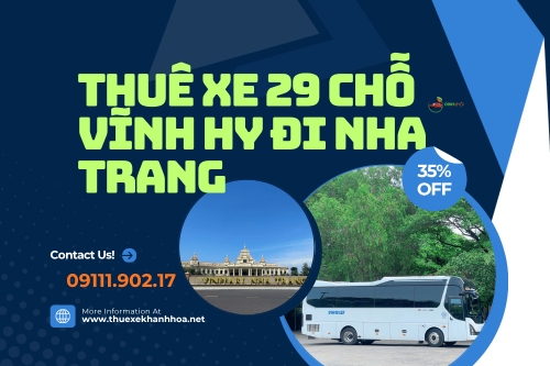 Thuê Xe 29 Chỗ Vĩnh Hy Đi Nha Trang