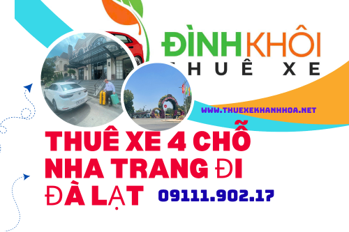 Thuê xe 4 chỗ Nha Trang đi Đà Lạt