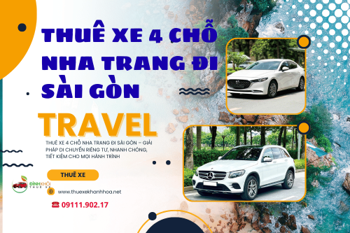 Thuê xe 4 chỗ Nha Trang đi Sài Gòn