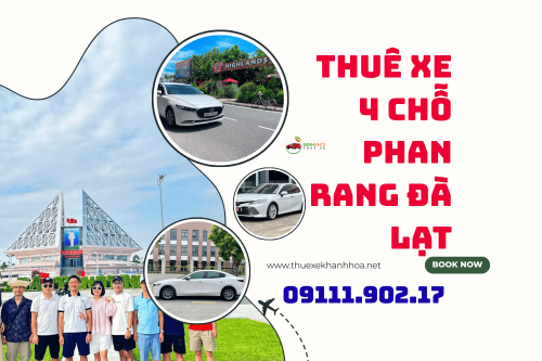 Thuê xe 4 chỗ Phan Rang Đà Lạt