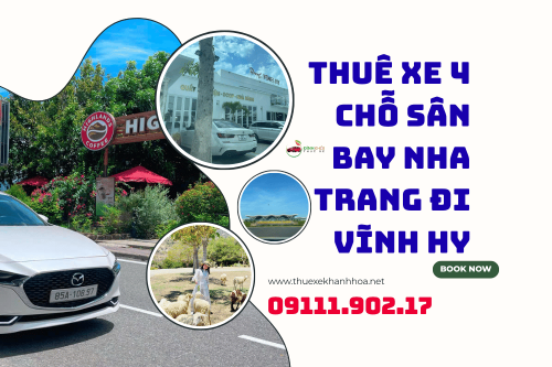 Thuê Xe 4 Chỗ Sân Bay Nha Trang Đi Vĩnh Hy