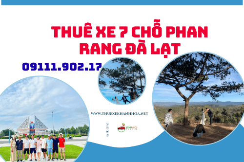 Thuê xe 7 chỗ Phan Rang Đà Lạt