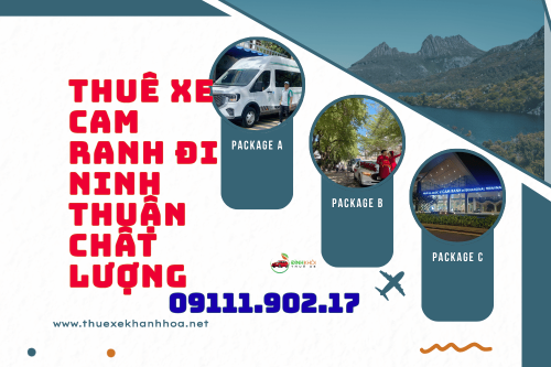 Thuê Xe Cam Ranh Đi Ninh Thuận Chất Lượng