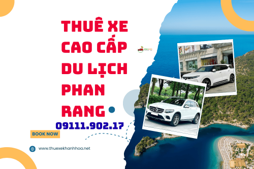 Thuê xe cao cấp du lịch phan rang