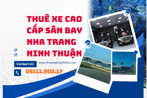 Thuê Xe Cao Cấp Sân Bay Nha Trang Ninh Thuận