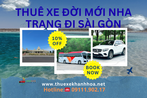 Thuê Xe Đời Mới Nha Trang Đi Sài Gòn