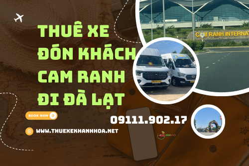 Thuê xe đón khách Cam Ranh đi Đà Lạt