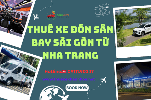 Thuê Xe Đón Sân Bay Sài Gòn Từ Nha Trang