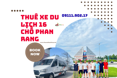 Thuê xe du lịch 16 chỗ phan rang