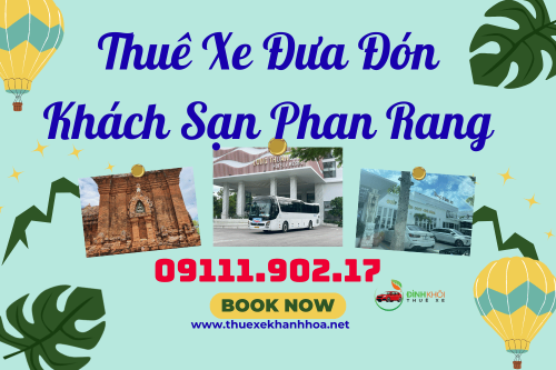 Thuê Xe Đưa Đón Khách Sạn Phan Rang