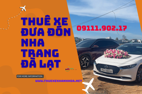 Thuê xe đưa đón Nha Trang Đà Lạt