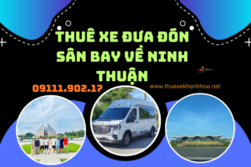 Thuê Xe Đưa Đón Sân Bay Về Ninh Thuận