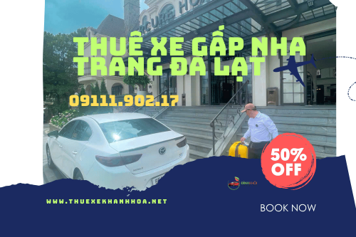 Thuê xe gấp Nha Trang Đà Lạt