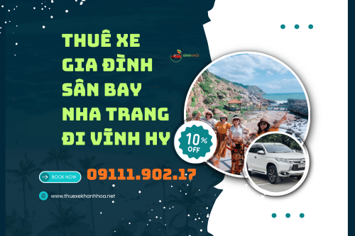 Thuê Xe Gia Đình Sân Bay Nha Trang Đi Vĩnh Hy