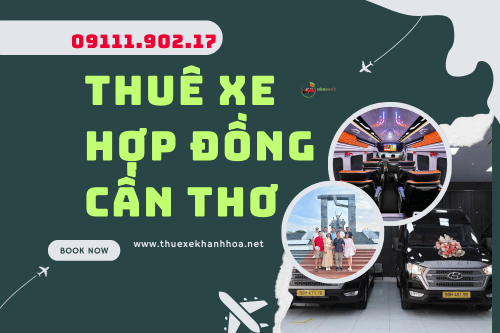 Thuê xe hợp đồng Cần Thơ