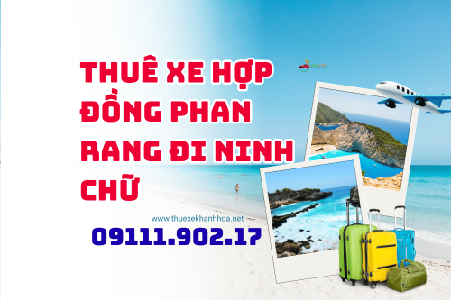 Thuê xe hợp đồng phan rang đi ninh chữ