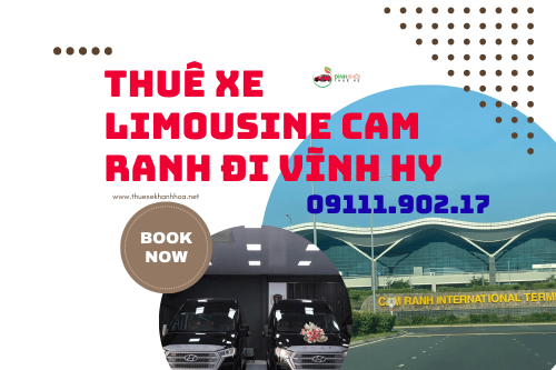 Thuê Xe Limousine Cam Ranh Đi Vĩnh Hy