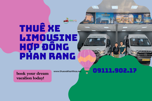Thuê xe limousine hợp đồng phan rang