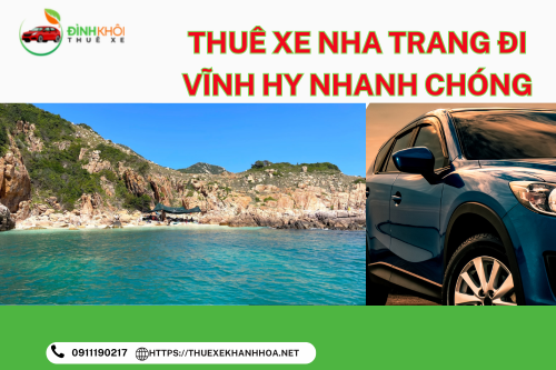 Thuê xe Nha Trang đi Vĩnh Hy nhanh chóng