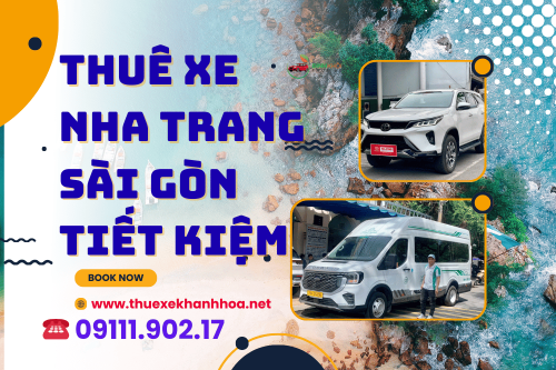 Thuê Xe Nha Trang Sài Gòn Tiết Kiệm