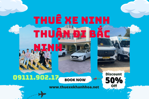 Thuê xe Ninh Thuận đi Bắc Ninh